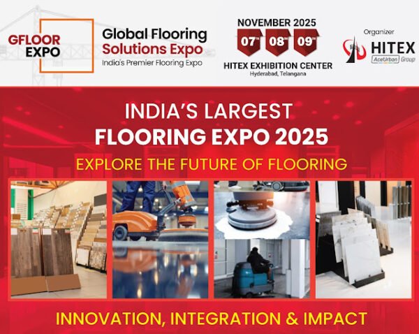 Hyderabad to Host India’s First-Ever Global Flooring Solutions Expo (GFLOOR EXPO) from 7–9 November 2025