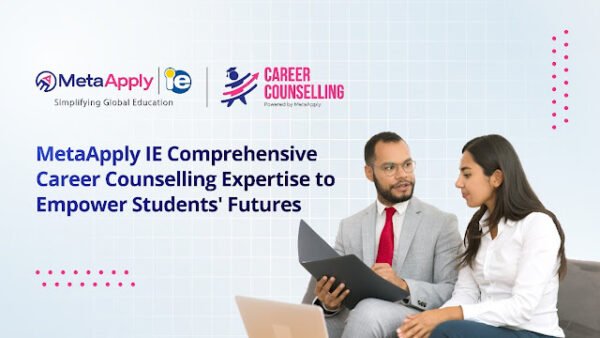 MetaApplyIE Comprehensive Career Counselling Expertise to Empower Students’ Futures